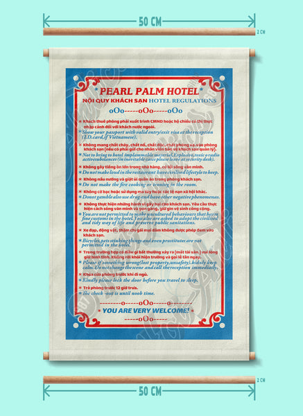 Front view of a Vietnamese hotels rules and regulations printed on canvas fabric, with poles for hanging and dimensions, with a variety of rules and regulations in both Vietnamese and English translations.